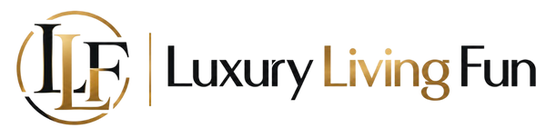 Luxury Living Fun